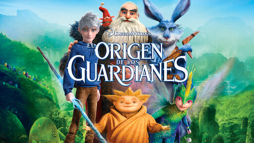 El origen de los guardianes | Netflix